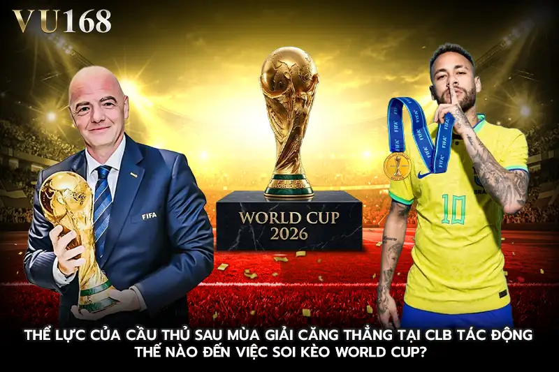 Soi kèo world cup
